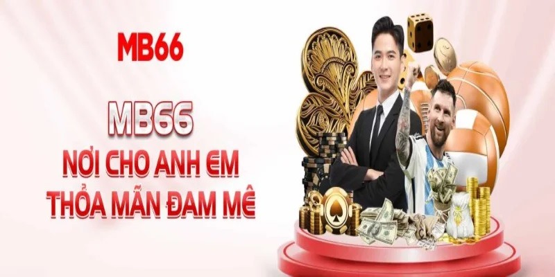 Thông tin về nhà cái Mb66 hot nhất hiện nay