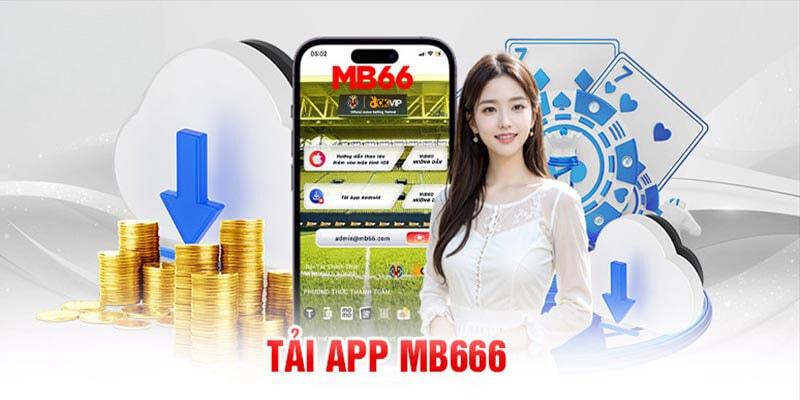 Các bước tải app Mb66 trên các hệ điều hành