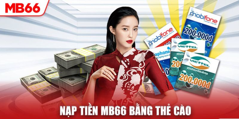 Hướng dẫn các thao tác nạp tiền Mb66 bằng thẻ cào