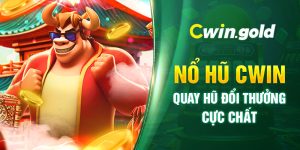 Nổ hũ cwin